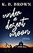 Under A Desert Moon (El Camino Sierra Book 1)