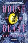 House of the Beast by Michelle Wong