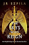 The Skys Who Reign