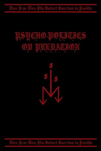 Psycho-Politics ov Predation (Paperback)