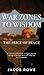War Zones To Wisdom