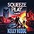 Squeeze Play: A Thriller: B...
