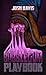 The Bubblegum Playbook (Josh Davis Books)