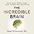 The Incredible Brain: Prove...