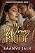 The Wrong Bride: Indian Billionaire Substitute bride, Forced marriage Romance (Tangled Fates Book 1)
