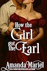 How the Girl got the Earl (Courting Kisses and Chaos Book 1)