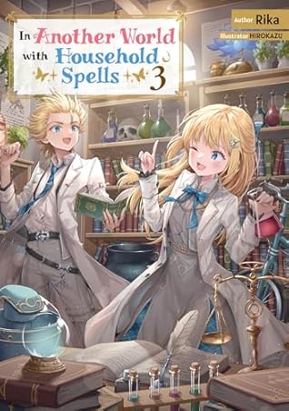 In Another World with Household Spells: Volume 3