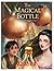 The Magical Bottle: A Magic...