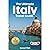 THE ULTIMATE ITALY TRAVEL GUIDE: DISCOVER HIDDEN GEMS, EAT LIKE A LOCAL, AND SAVE BIG WITH SMART TIPS AND BUDGET FRIENDLY EXPERIENCES FOR AN UNFORGETTABLE ADVENTURE!