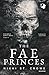 The Fae Princes (Italian Edition)