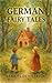 German Fairy Tales: Fairy T...