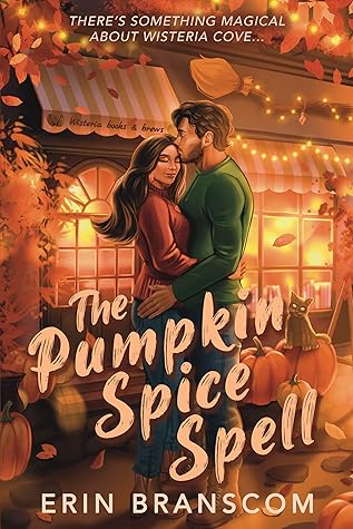 The Pumpkin Spice Spell (Wisteria Cove, #1)