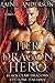Her Dragon Hero: Un romance...