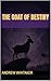 The Goat of Destiny (The Ev...