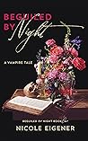 Beguiled by Night (Beguiled by Night, #1)