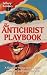 The Antichrist Playbook: A Guide for Young Saints to Avoid Deception and Defeat the Devil