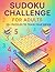 Sudoku Challenge for Adults...