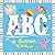 The ABCs of Summer (The ABCs of the Seasons)