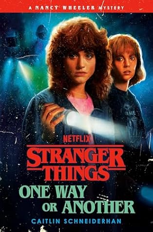 Stranger Things: One Way or Another (Stranger Things, #10)