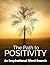 The Path to Positivity: Ins...