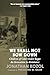 We Shall Not Bow Down: Children of Color Under Siege: An Invocation to Resistance
