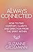 Always Connected: How to Find Comfort, Clarity, and Direction from the Spirit Within