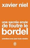 Une sacrée envie de foutre le bordel: Entretiens avec Jean-Louis Missika