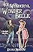 Her Wonderful Wonder Belle (Ghostlight Falls)