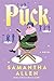 Puck by Samantha  Allen