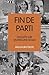 Fin de parti - Enquête sur un présumé déclin by Alexandre Deze