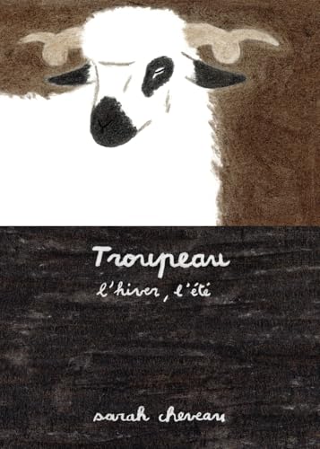 Troupeau: L'hiver, l'été (Paperback)