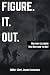 FIGURE. IT. OUT.: Military ...