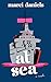 At Sea: a novel