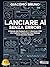 Lanciare AI Senza Errori: I...