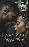 Always Been You