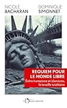 REQUIEM POUR LE MONDE LIBRE: Entre trumpisme et islamisme, la tenaille totalitaire REQUIEM POUR LE MONDE LIBRE: Entre trumpisme et islamisme, la tenaille totalitaire