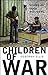 Children of War by Martin Walker