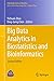 Big Data Analytics in Biostatistics and Bioinformatics by Yichuan Zhao