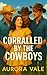 Corralled by the Cowboys : ...
