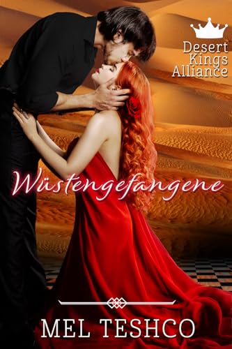Wustengefangene (Desert Kings Alliance 2) (German Edition)