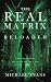 The Real Matrix Reloaded: A...