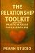 The Relationship Toolkit: P...