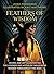 Feathers of Wisdom: Words a...