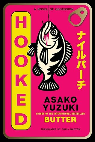Hooked: A Novel of Obsession
