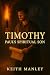 TIMOTHY: Paul's Spiritual S...