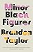 Minor Black Figures