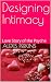 Designing Intimacy: Love Story of the Psyche