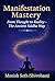 Manifestation Mastery: From...