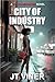 City Of Industry: An Austra...