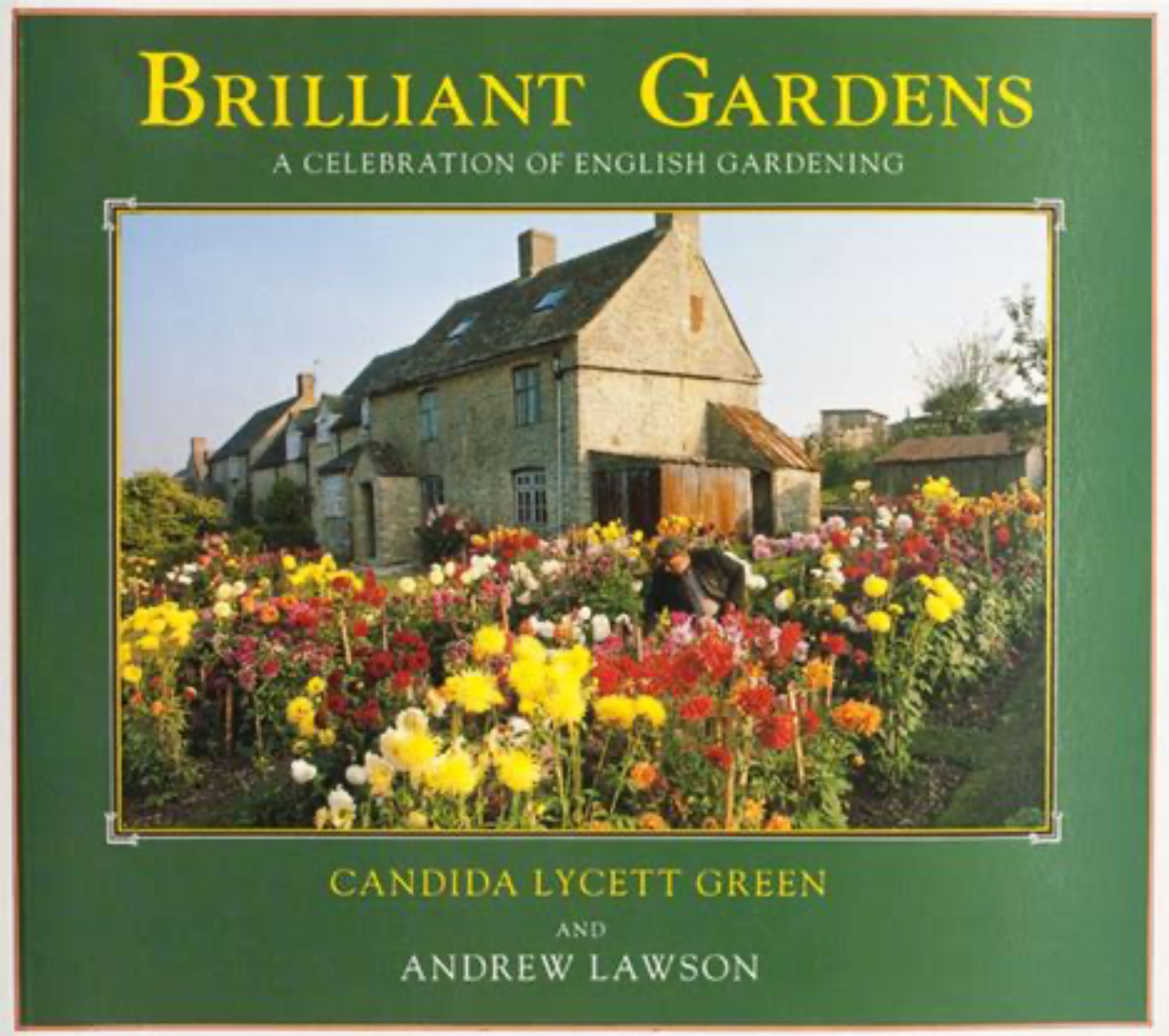 Brilliant Gardens: A Celebration of English Gardening (Paperback)